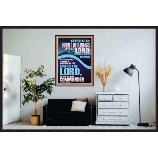 OFFER BURNT OFFERINGS UNTO THE LORD  Custom Inspiration Bible Verse Poster  GWPOSTER11850  