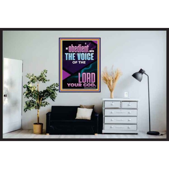 BE OBEDIENT UNTO THE VOICE OF THE LORD OUR GOD  Righteous Living Christian Poster  GWPOSTER11903  