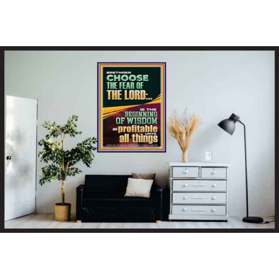BRETHREN CHOOSE THE FEAR OF THE LORD THE BEGINNING OF WISDOM  Ultimate Inspirational Wall Art Poster  GWPOSTER11962  