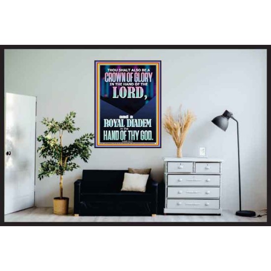 A CROWN OF GLORY AND A ROYAL DIADEM  Christian Quote Poster  GWPOSTER11997  