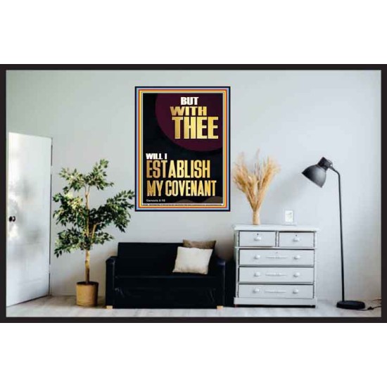 WITH THEE WILL I ESTABLISH MY COVENANT  Scriptures Wall Art  GWPOSTER13001  