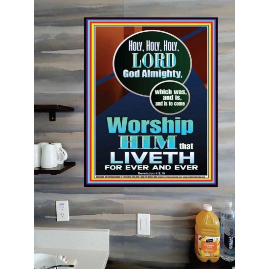 HOLY HOLY HOLY LORD GOD ALMIGHTY  Home Art Poster  GWPOSTER10036  
