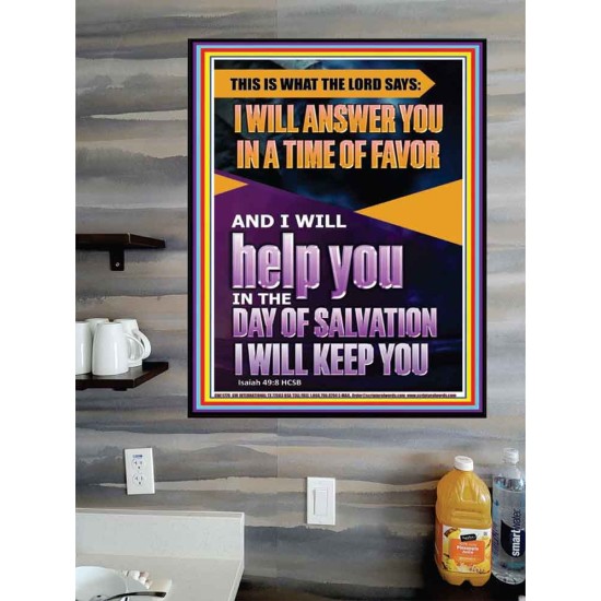 IN A TIME OF FAVOUR I WILL HELP YOU  Christian Art Poster  GWPOSTER11770  