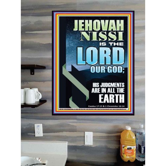 JEHOVAH NISSI HIS JUDGMENTS ARE IN ALL THE EARTH  Custom Art and Wall Décor  GWPOSTER11841  