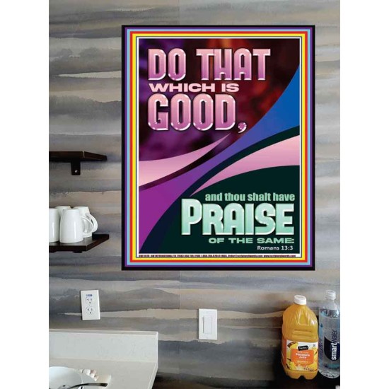 DO THAT WHICH IS GOOD AND YOU SHALL BE APPRECIATED  Bible Verse Wall Art  GWPOSTER11870  