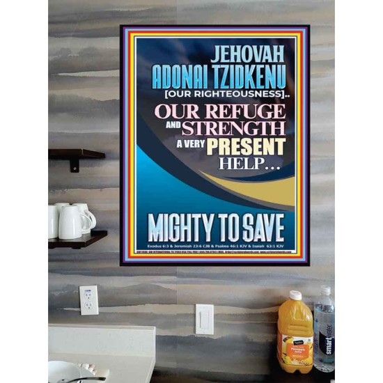 JEHOVAH ADONAI TZIDKENU OUR RIGHTEOUSNESS MIGHTY TO SAVE  Children Room  GWPOSTER11888  