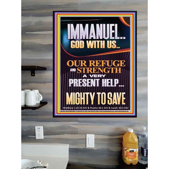 IMMANUEL GOD WITH US OUR REFUGE AND STRENGTH MIGHTY TO SAVE  Sanctuary Wall Picture  GWPOSTER11889  