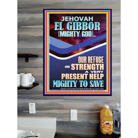 JEHOVAH EL GIBBOR MIGHTY GOD OUR REFUGE AND STRENGTH  Unique Power Bible Poster  GWPOSTER11892  