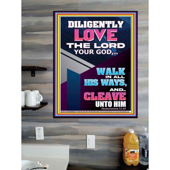 DILIGENTLY LOVE THE LORD OUR GOD  Children Room  GWPOSTER11897  