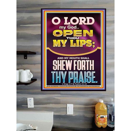 OPEN THOU MY LIPS O LORD MY GOD  Encouraging Bible Verses Poster  GWPOSTER11993  