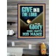 GIVE UNTO THE LORD GLORY DUE UNTO HIS NAME  Bible Verse Art Poster  GWPOSTER12004  