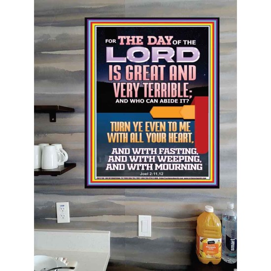 THE DAY OF THE LORD IS GREAT AND VERY TERRIBLE REPENT NOW  Art & Wall Décor  GWPOSTER12196  