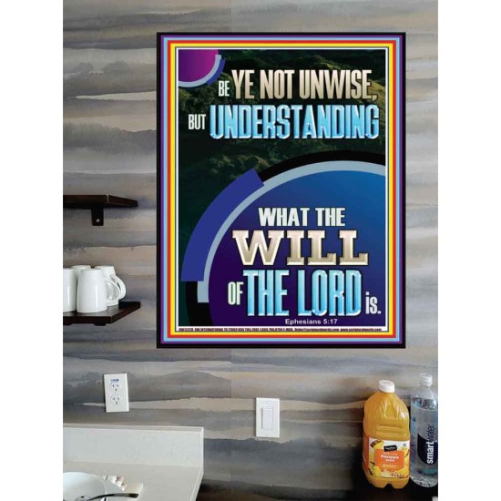 UNDERSTAND WHAT THE WILL OF THE LORD IS  Sanctuary Wall Picture Poster  GWPOSTER12228  