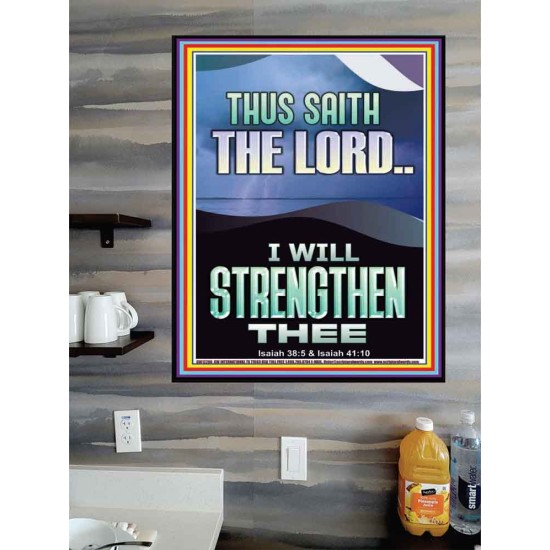 I WILL STRENGTHEN THEE THUS SAITH THE LORD  Christian Quotes Poster  GWPOSTER12266  