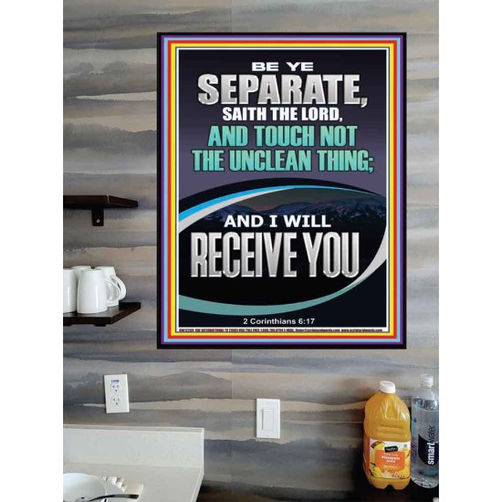 TOUCH NOT THE UNCLEAN THING AND I WILL RECEIVE YOU  Scripture Art Prints Poster  GWPOSTER12269  