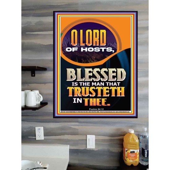 BLESSED IS THE MAN THAT TRUSTETH IN THEE  Scripture Art Prints Poster  GWPOSTER12282  