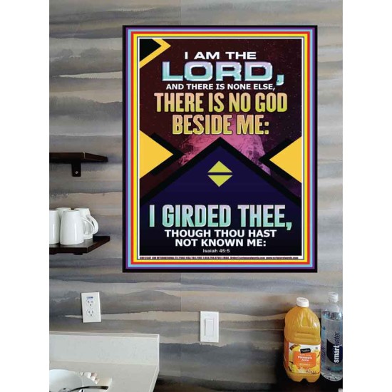 NO GOD BESIDE ME I GIRDED THEE  Christian Quote Poster  GWPOSTER12307  