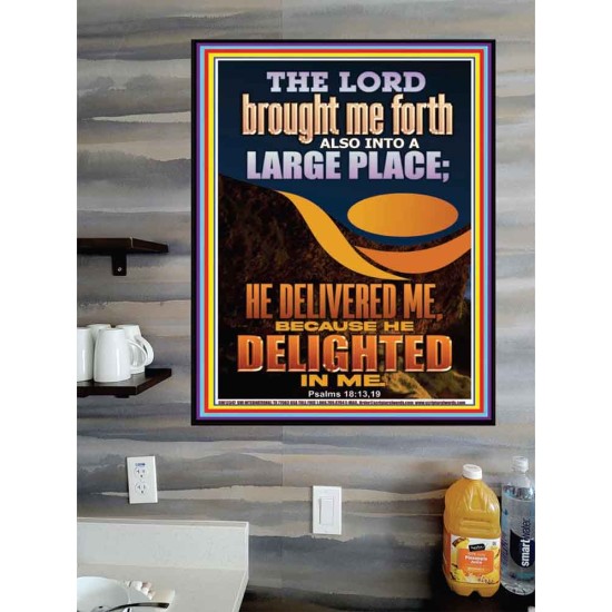 THE LORD BROUGHT ME FORTH INTO A LARGE PLACE  Art & Décor Poster  GWPOSTER12347  