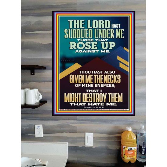 SUBDUED UNDER ME THOSE THAT ROSE UP AGAINST ME  Bible Verse for Home Poster  GWPOSTER12351  