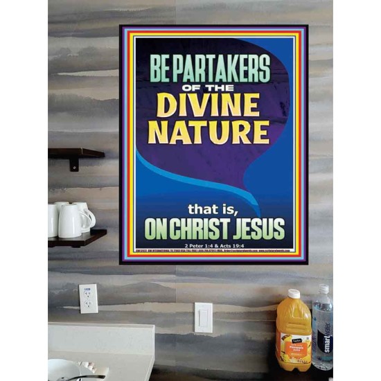 BE PARTAKERS OF THE DIVINE NATURE THAT IS ON CHRIST JESUS  Church Picture  GWPOSTER12422  