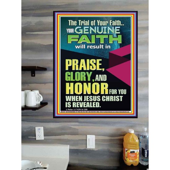 GENUINE FAITH WILL RESULT IN PRAISE GLORY AND HONOR FOR YOU  Unique Power Bible Poster  GWPOSTER12427  