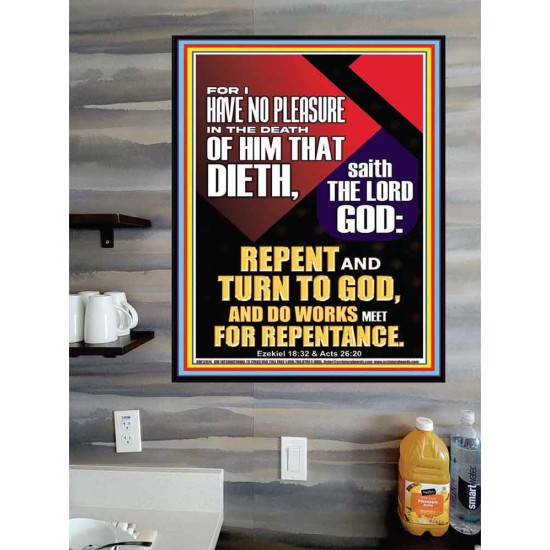 REPENT AND TURN TO GOD AND DO WORKS MEET FOR REPENTANCE  Righteous Living Christian Poster  GWPOSTER12674  