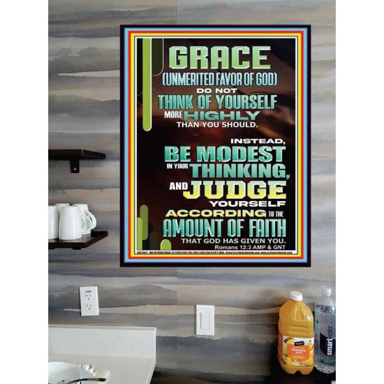 GRACE UNMERITED FAVOR OF GOD BE MODEST IN YOUR THINKING AND JUDGE YOURSELF  Christian Poster Wall Art  GWPOSTER13011  