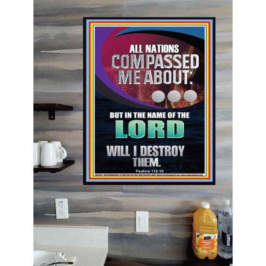 NATIONS COMPASSED ME ABOUT BUT IN THE NAME OF THE LORD WILL I DESTROY THEM  Scriptural Verse Poster   GWPOSTER13014  