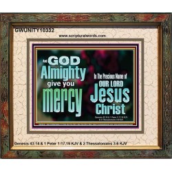 GOD ALMIGHTY GIVES YOU MERCY  Bible Verse for Home Portrait  GWUNITY10332  "25X20"