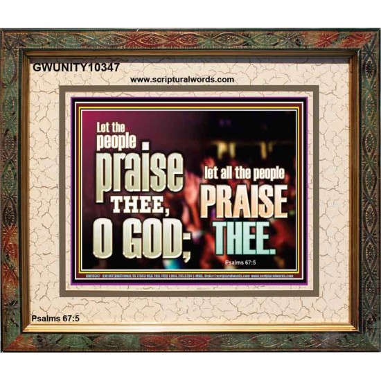 LET ALL THE PEOPLE PRAISE THEE O LORD  Printable Bible Verse to Portrait  GWUNITY10347  