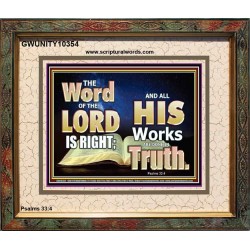 THE WORD OF THE LORD IS ALWAYS RIGHT  Unique Scriptural Picture  GWUNITY10354  "25X20"