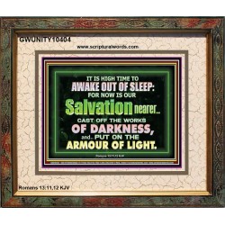 OUR SALVATION IS NEARER PUT ON THE ARMOUR OF LIGHT  Church Portrait  GWUNITY10404  "25X20"