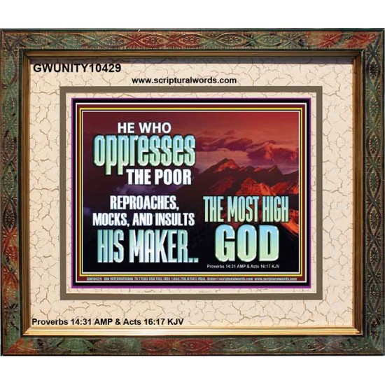 OPRRESSING THE POOR IS AGAINST THE WILL OF GOD  Large Scripture Wall Art  GWUNITY10429  
