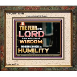BEFORE HONOUR IS HUMILITY  Scriptural Portrait Signs  GWUNITY10455  "25X20"