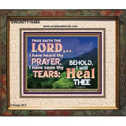 I HAVE SEEN THY TEARS I WILL HEAL THEE  Christian Paintings  GWUNITY10465  "25X20"