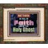 BE FULL OF FAITH AND THE SPIRIT OF THE LORD  Scriptural Portrait Portrait  GWUNITY10479  "25X20"