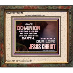 HAVE EVERLASTING DOMINION  Scripture Art Prints  GWUNITY10509  "25X20"