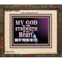 JEHOVAH THE STRENGTH OF MY HEART  Bible Verses Wall Art & Decor   GWUNITY10513  "25X20"