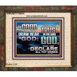 DRAW NEARER TO THE LIVING GOD  Bible Verses Portrait  GWUNITY10514  "25X20"