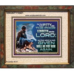 HAVE COMPASSION ON THE POOR  Unique Scriptural Picture  GWUNITY10521  "25X20"