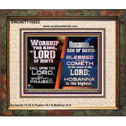 WORSHIP THE KING HOSANNA IN THE HIGHEST  Eternal Power Picture  GWUNITY10525  "25X20"