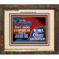 TO OBEY IS BETTER THAN SACRIFICE  Scripture Art Prints Portrait  GWUNITY10538  "25X20"