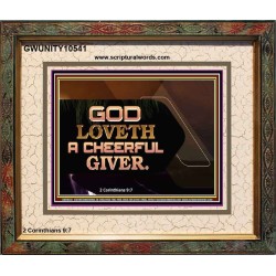 GOD LOVETH A CHEERFUL GIVER  Christian Paintings  GWUNITY10541  "25X20"