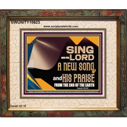 SING UNTO THE LORD A NEW SONG AND HIS PRAISE  Bible Verse for Home Portrait  GWUNITY10623  