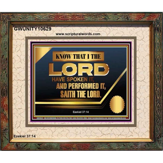 THE LORD HAVE SPOKEN IT AND PERFORMED IT  Inspirational Bible Verse Portrait  GWUNITY10629  