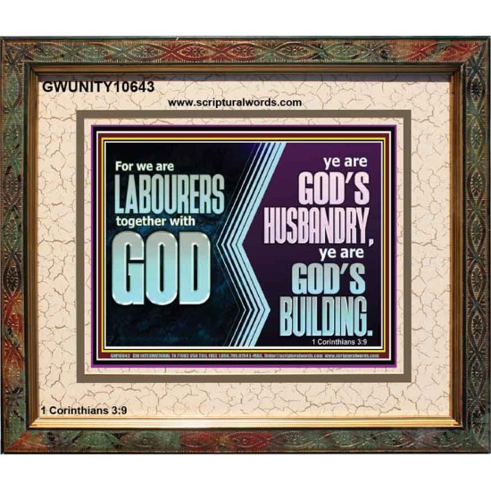 BE GOD'S HUSBANDRY AND GOD'S BUILDING  Large Scriptural Wall Art  GWUNITY10643  