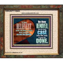 THIS MOUNTAIN BE THOU REMOVED AND BE CAST INTO THE SEA  Ultimate Inspirational Wall Art Portrait  GWUNITY10653  "25X20"