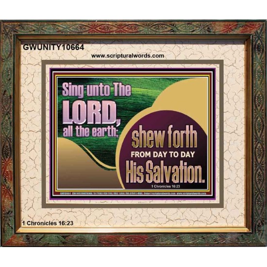 TESTIFY OF HIS SALVATION DAILY  Unique Power Bible Portrait  GWUNITY10664  