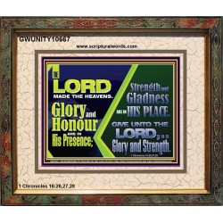 GLORY AND HONOUR ARE IN HIS PRESENCE  Eternal Power Portrait  GWUNITY10667  "25X20"