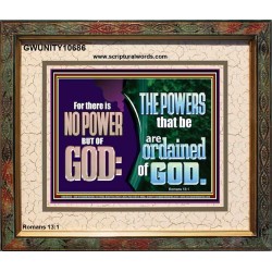 THERE IS NO POWER BUT OF GOD THE POWERS THAT BE ARE ORDAINED OF GOD  Church Portrait  GWUNITY10686  "25X20"